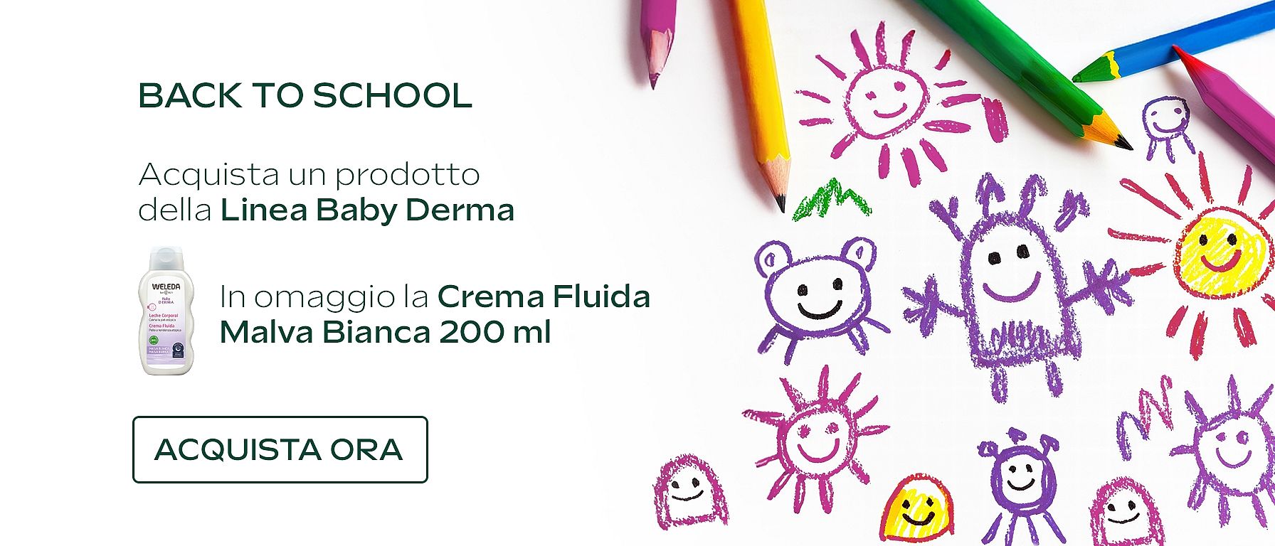 Crema Fluida Malva bianca in omaggio all'acquisto di un prodotto della linea Malva Bianca. Promozione valida dall'1 al 7 settembre su weleda.it. Promo non cumulabile con altre promozioni o codici sconto in corso di validità.
